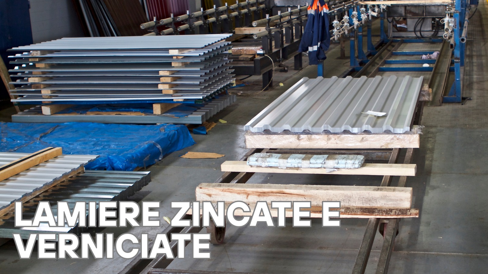 LAMIERE ZINCATE lamiere zincate e verniciate